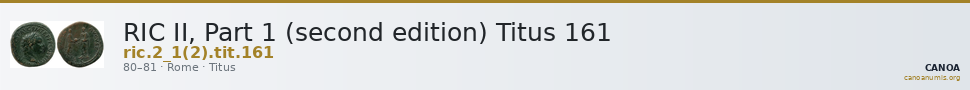 RIC II, Part 1 (second edition) Titus 161 — CANOA