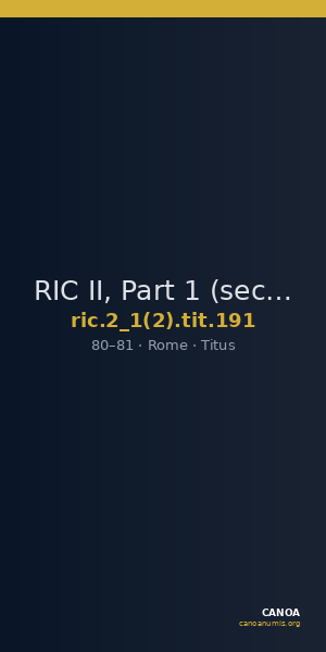 RIC II, Part 1 (second edition) Titus 191 — CANOA