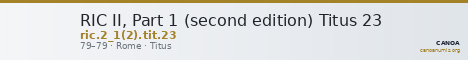 RIC II, Part 1 (second edition) Titus 23 — CANOA