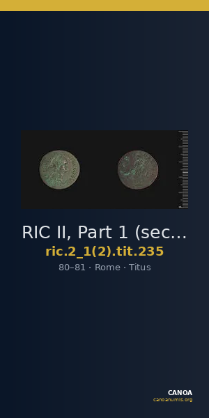 RIC II, Part 1 (second edition) Titus 235 — CANOA