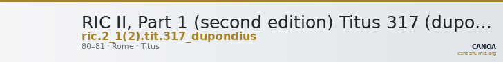 RIC II, Part 1 (second edition) Titus 317 (dupondius) — CANOA