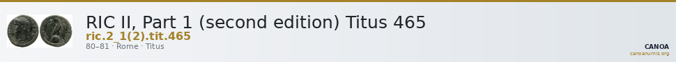 RIC II, Part 1 (second edition) Titus 465 — CANOA