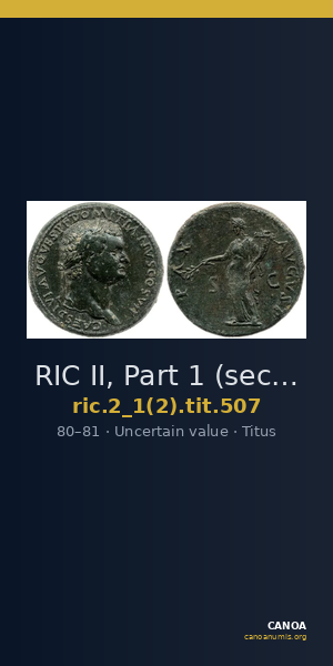 RIC II, Part 1 (second edition) Titus 507 — CANOA