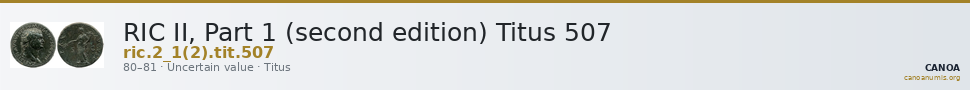 RIC II, Part 1 (second edition) Titus 507 — CANOA