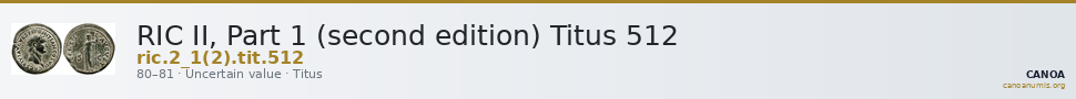 RIC II, Part 1 (second edition) Titus 512 — CANOA