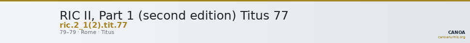 RIC II, Part 1 (second edition) Titus 77 — CANOA