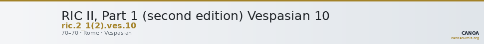 RIC II, Part 1 (second edition) Vespasian 10 — CANOA