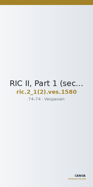 RIC II, Part 1 (second edition) Vespasian 1580 — CANOA