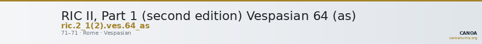 RIC II, Part 1 (second edition) Vespasian 64 (as) — CANOA