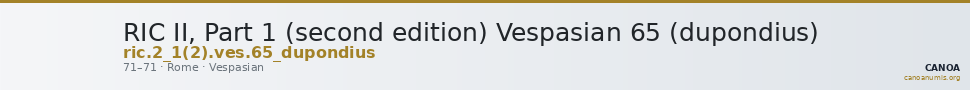 RIC II, Part 1 (second edition) Vespasian 65 (dupondius) — CANOA