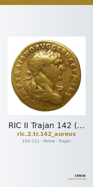 RIC II Trajan 142 (aureus) — CANOA