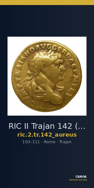RIC II Trajan 142 (aureus) — CANOA