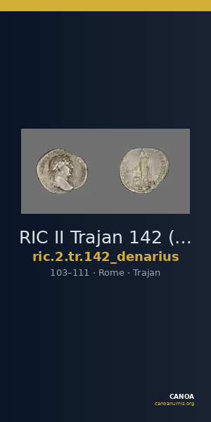RIC II Trajan 142 (denarius) — CANOA