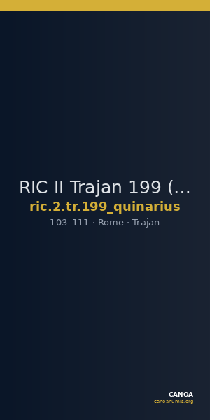 RIC II Trajan 199 (quinarius) — CANOA