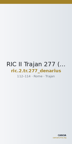 RIC II Trajan 277 (denarius) — CANOA