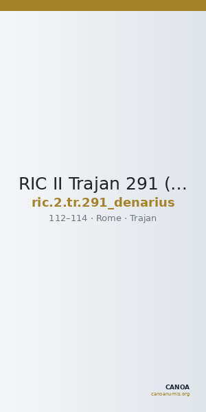 RIC II Trajan 291 (denarius) — CANOA