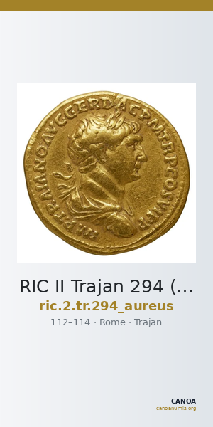 RIC II Trajan 294 (aureus) — CANOA