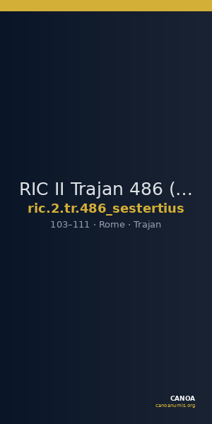 RIC II Trajan 486 (sestertius) — CANOA