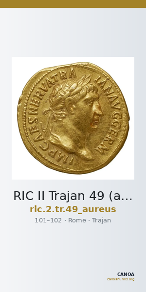 RIC II Trajan 49 (aureus) — CANOA