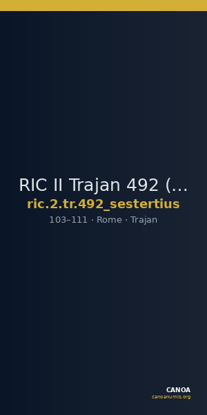 RIC II Trajan 492 (sestertius) — CANOA