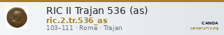 RIC II Trajan 536 (as) — CANOA