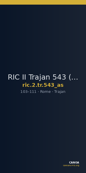 RIC II Trajan 543 (as) — CANOA