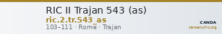 RIC II Trajan 543 (as) — CANOA