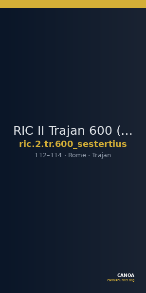 RIC II Trajan 600 (sestertius) — CANOA