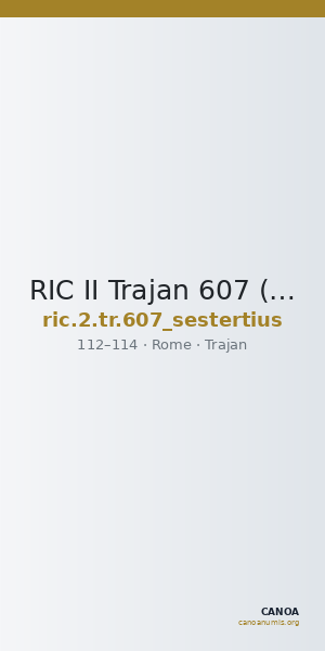 RIC II Trajan 607 (sestertius) — CANOA