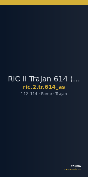 RIC II Trajan 614 (as) — CANOA
