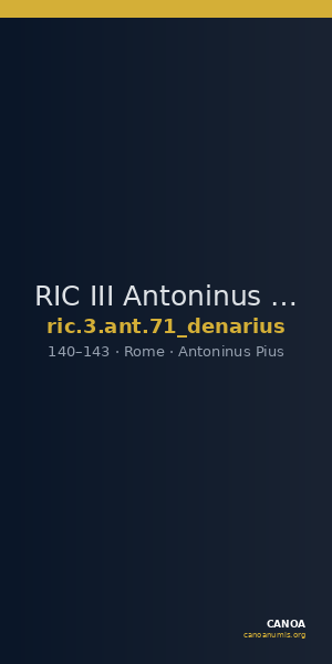 RIC III Antoninus Pius 71 (denarius) — CANOA