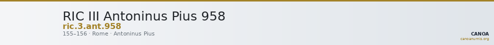 RIC III Antoninus Pius 958 — CANOA