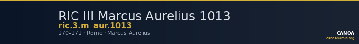 RIC III Marcus Aurelius 1013 — CANOA