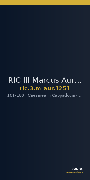 RIC III Marcus Aurelius 1251 — CANOA