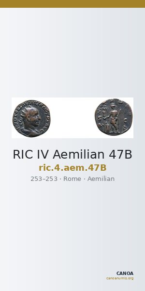 RIC IV Aemilian 47B — CANOA
