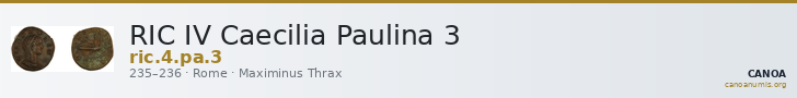 RIC IV Caecilia Paulina 3 — CANOA