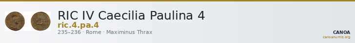 RIC IV Caecilia Paulina 4 — CANOA