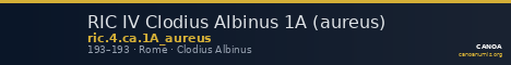 RIC IV Clodius Albinus 1A (aureus) — CANOA