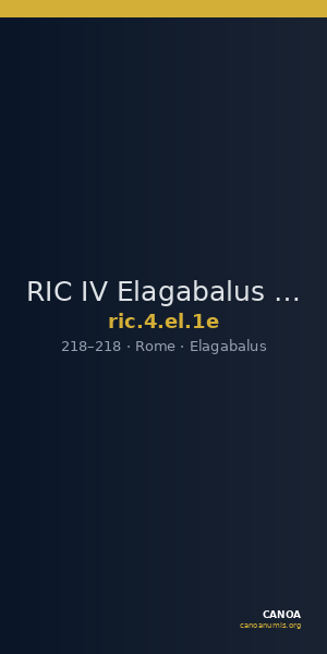 RIC IV Elagabalus 1e — CANOA