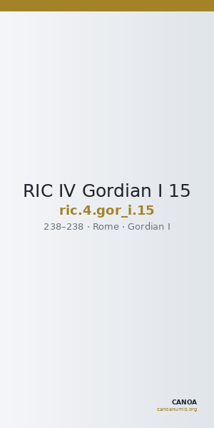 RIC IV Gordian I 15 — CANOA