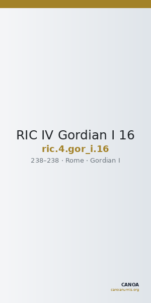 RIC IV Gordian I 16 — CANOA