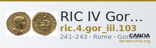 RIC IV Gordian III 103 — CANOA