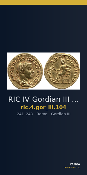 RIC IV Gordian III 104 — CANOA