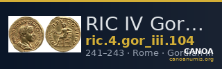 RIC IV Gordian III 104 — CANOA