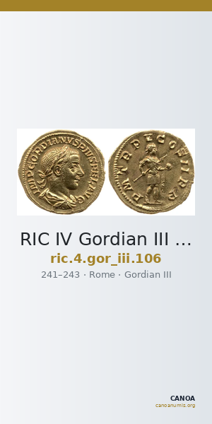 RIC IV Gordian III 106 — CANOA