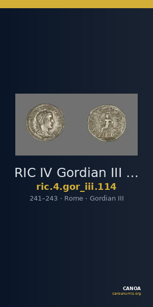 RIC IV Gordian III 114 — CANOA