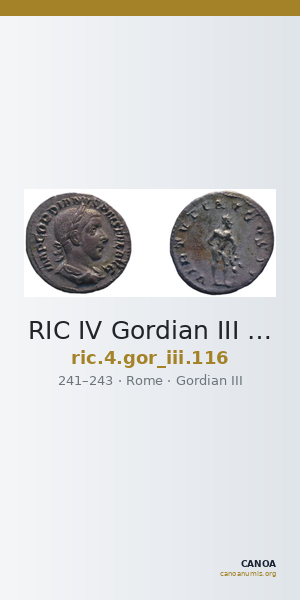 RIC IV Gordian III 116 — CANOA