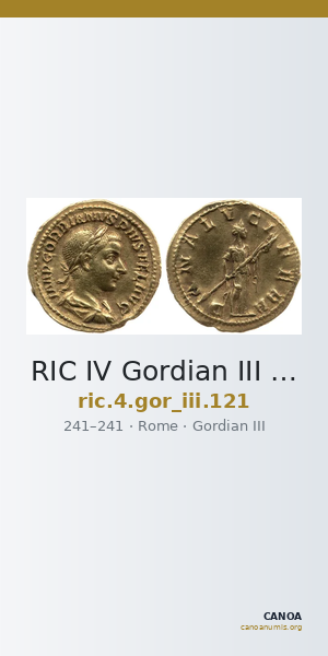 RIC IV Gordian III 121 — CANOA