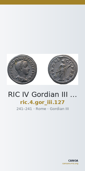 RIC IV Gordian III 127 — CANOA