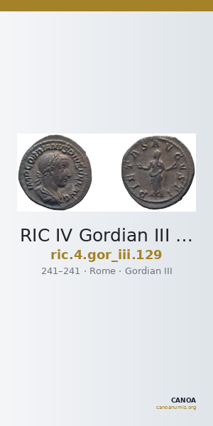 RIC IV Gordian III 129 — CANOA